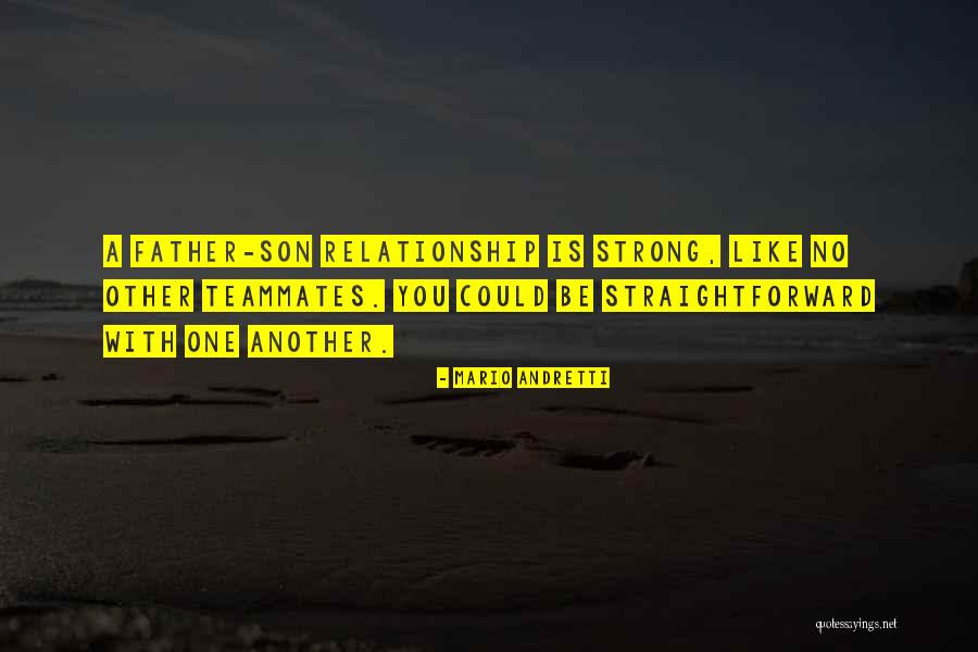 A Strong Relationship Quotes By Mario Andretti A Strong Relationship Quotes By Mario Andretti