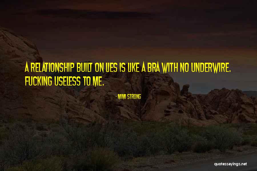 A Strong Relationship Quotes By Mimi Strong