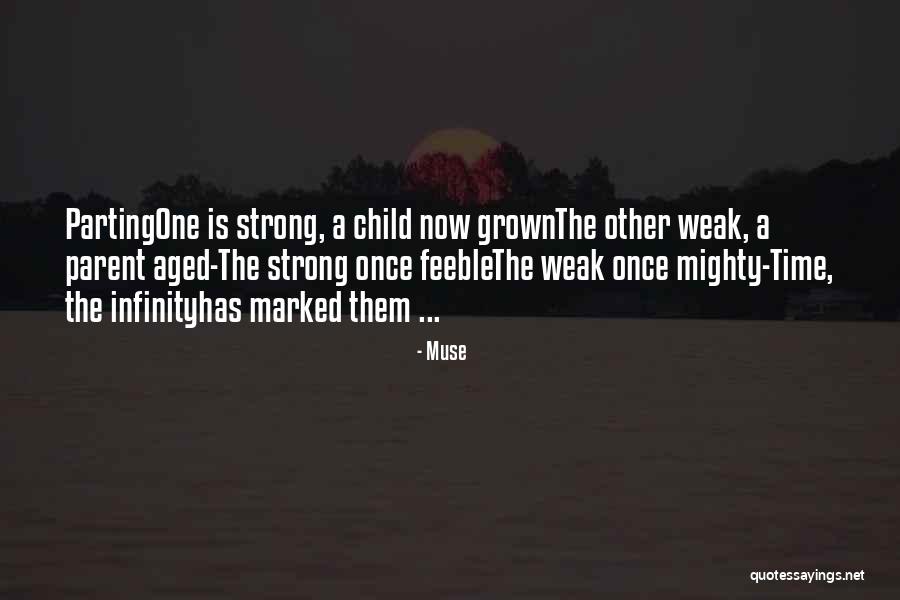 A Strong Relationship Quotes By Muse A Strong Relationship Quotes By Muse