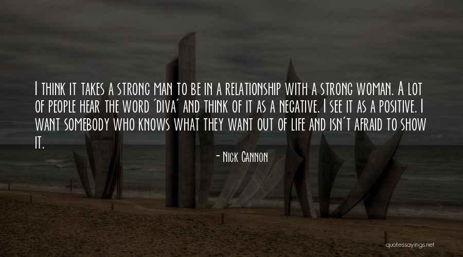 A Strong Relationship Quotes By Nick Cannon A Strong Relationship Quotes By Nick Cannon