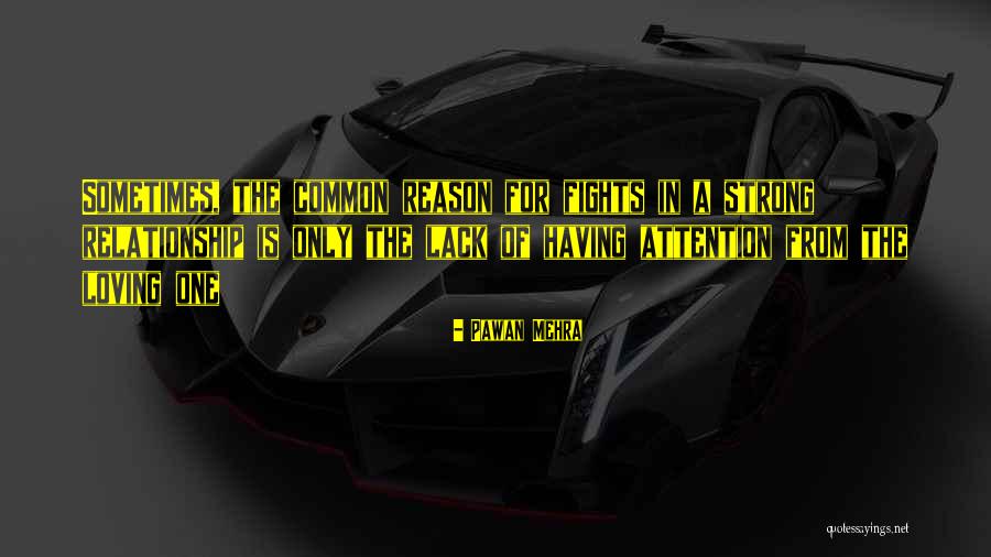 A Strong Relationship Quotes By Pawan Mehra A Strong Relationship Quotes By Pawan Mehra