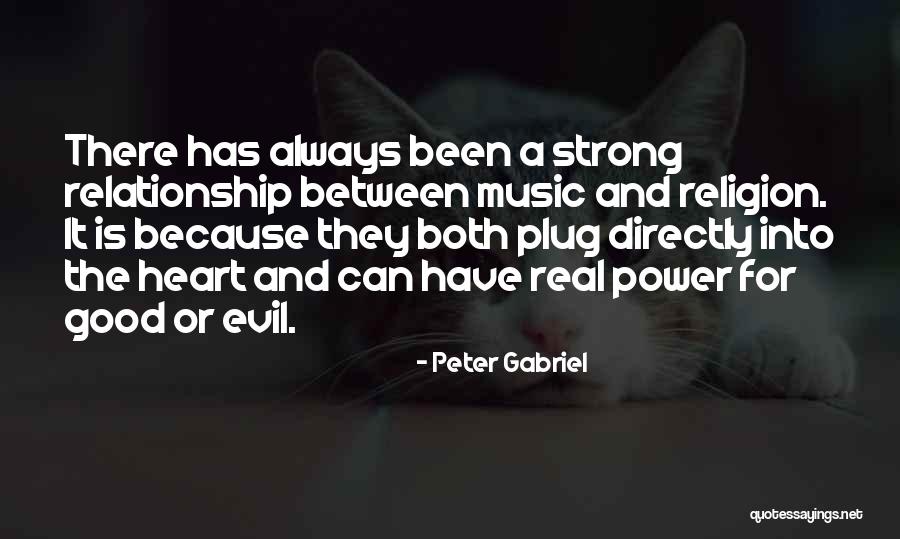A Strong Relationship Quotes By Peter Gabriel A Strong Relationship Quotes By Peter Gabriel