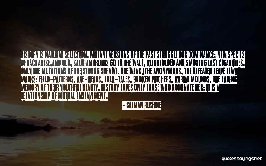 A Strong Relationship Quotes By Salman Rushdie A Strong Relationship Quotes By Salman Rushdie