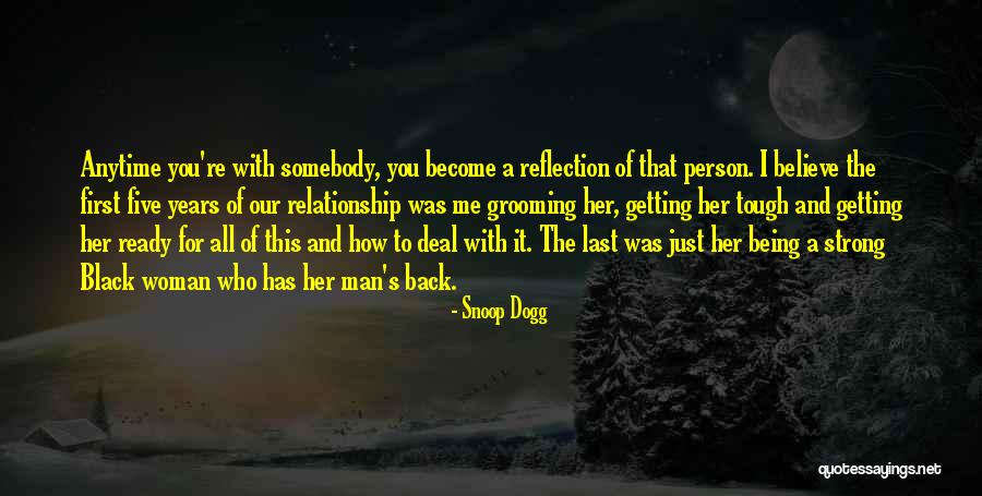 A Strong Relationship Quotes By Snoop Dogg A Strong Relationship Quotes By Snoop Dogg