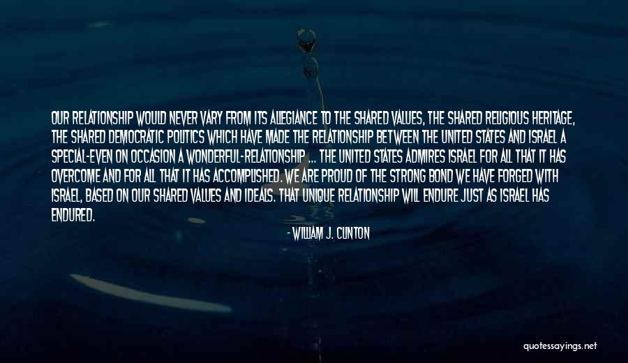 A Strong Relationship Quotes By William J. Clinton A Strong Relationship Quotes By William J. Clinton