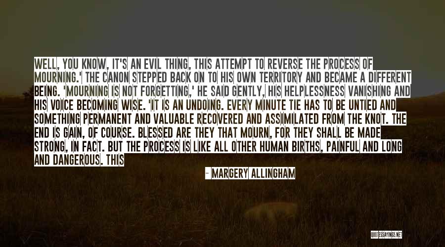 A Strong Spirit Quotes By Margery Allingham A Strong Spirit Quotes By Margery Allingham