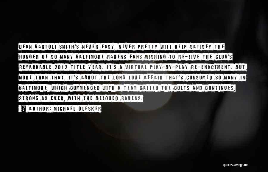 A Strong Team Quotes By Michael Olesker A Strong Team Quotes By Michael Olesker