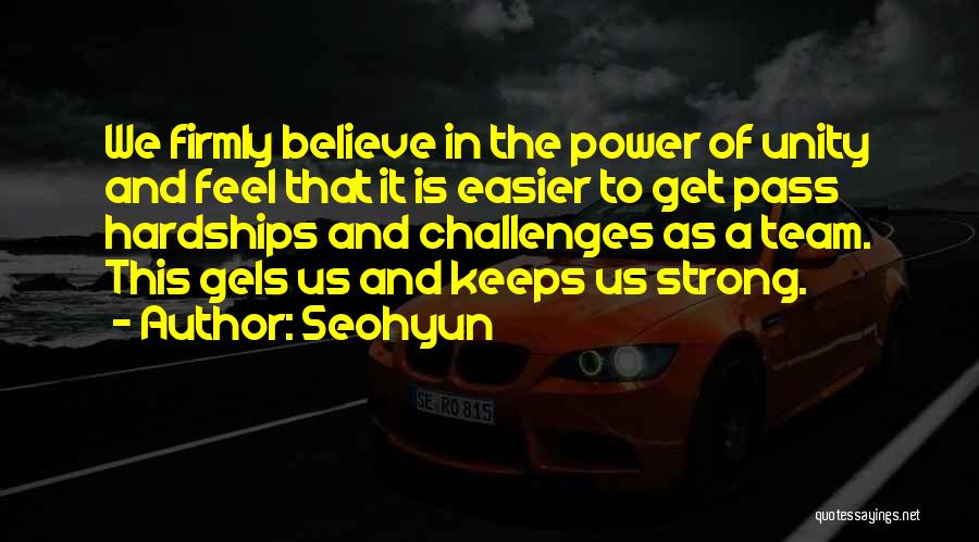 A Strong Team Quotes By Seohyun