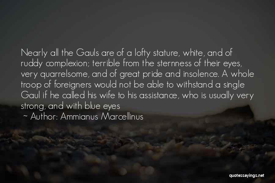 A Strong Wife Quotes By Ammianus Marcellinus