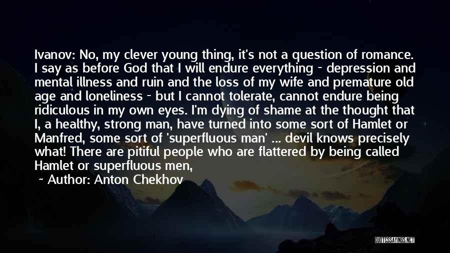 A Strong Wife Quotes By Anton Chekhov