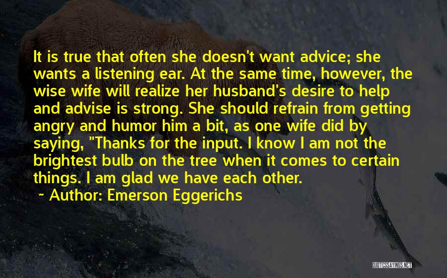 A Strong Wife Quotes By Emerson Eggerichs