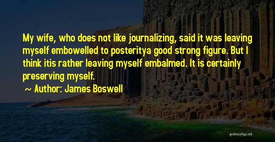 A Strong Wife Quotes By James Boswell