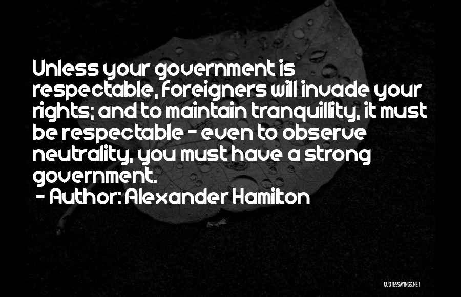 A Strong Will Quotes By Alexander Hamilton