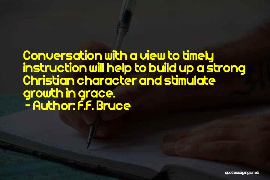 A Strong Will Quotes By F.F. Bruce