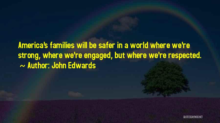 A Strong Will Quotes By John Edwards