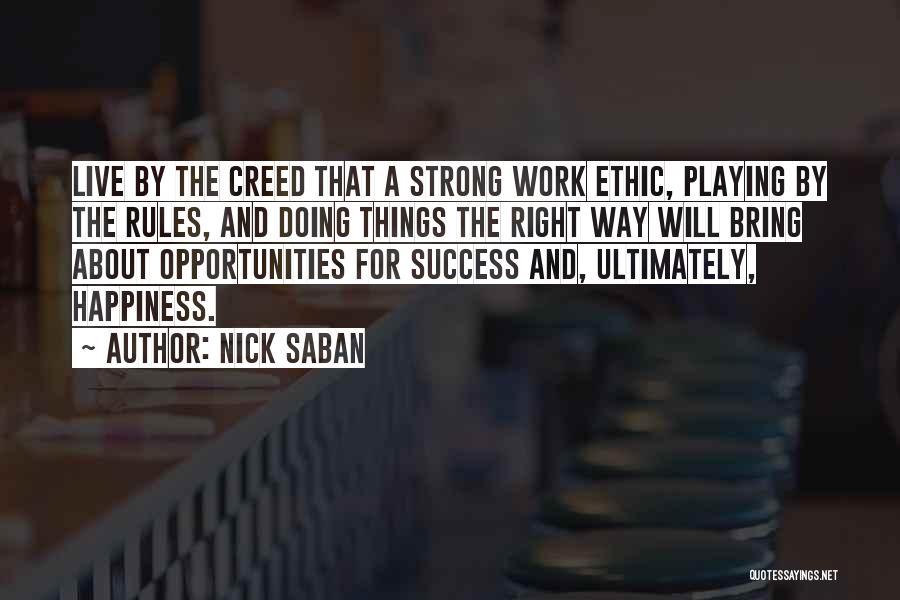 A Strong Will Quotes By Nick Saban