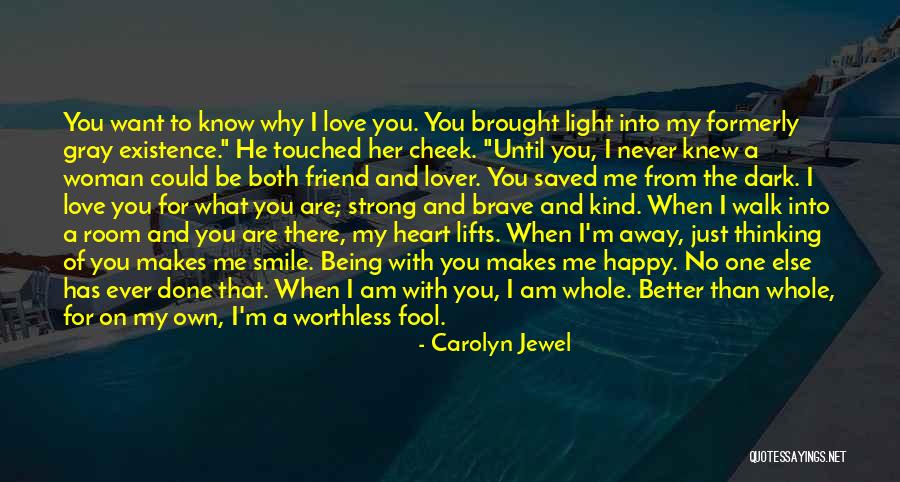 A Strong Woman Being In Love Quotes By Carolyn Jewel