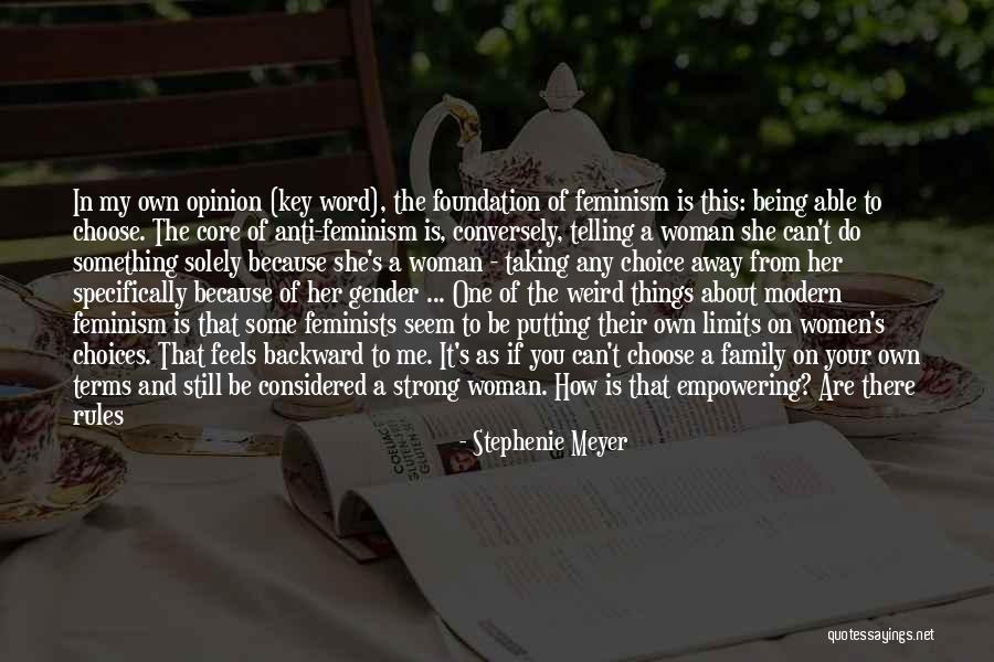 A Strong Woman Being In Love Quotes By Stephenie Meyer