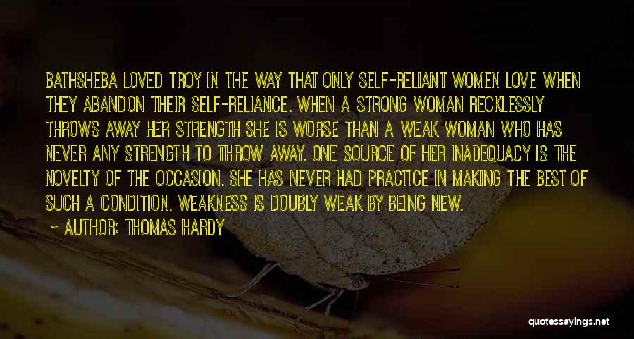 A Strong Woman Being In Love Quotes By Thomas Hardy