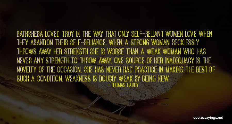 A Strong Woman Being In Love Quotes By Thomas Hardy