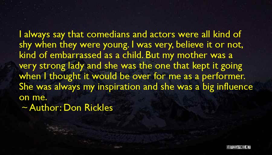 A Strong Young Lady Quotes By Don Rickles