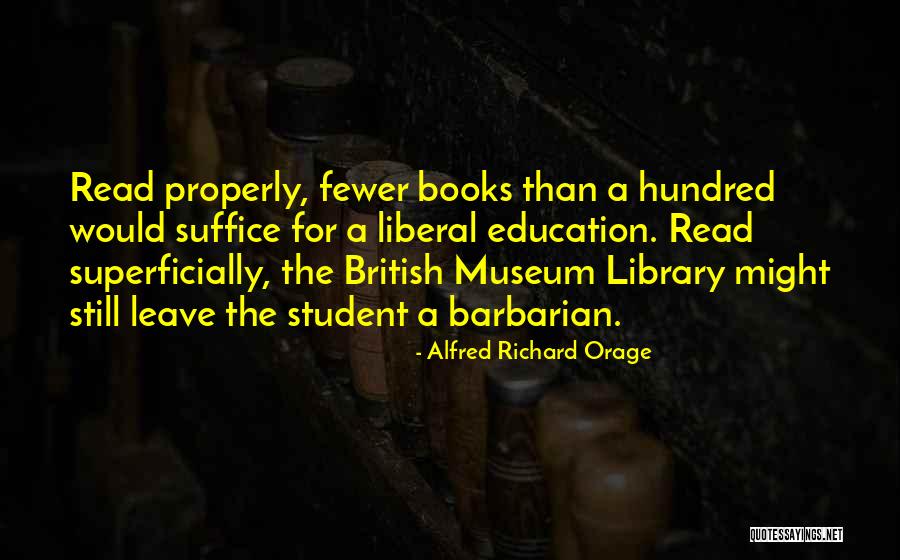 A Student Quotes By Alfred Richard Orage A Student Quotes By Alfred Richard Orage