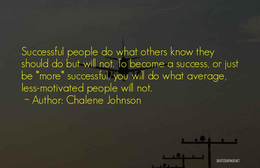 A Successful Career Quotes By Chalene Johnson