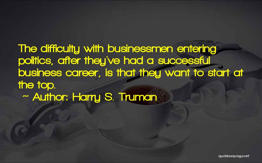 A Successful Career Quotes By Harry S. Truman