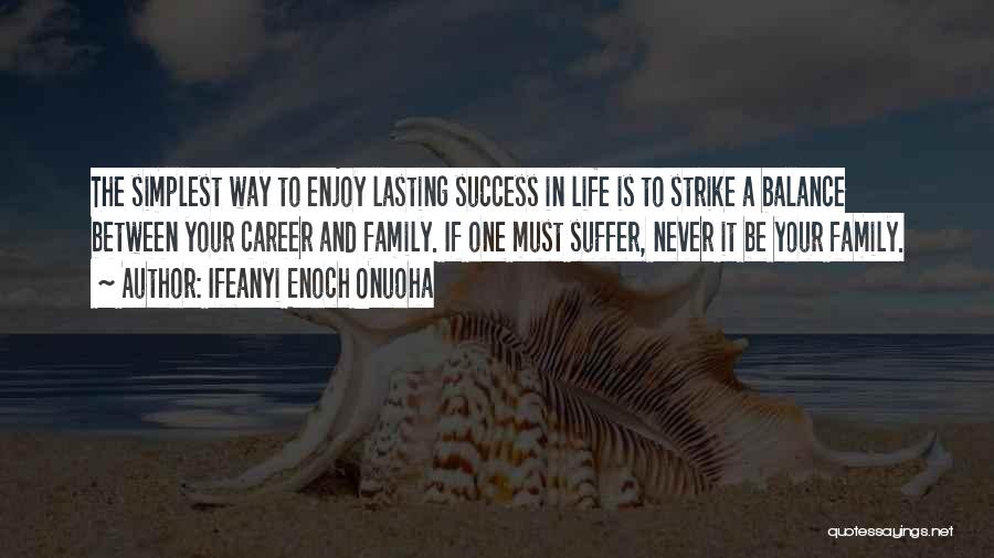 A Successful Career Quotes By Ifeanyi Enoch Onuoha