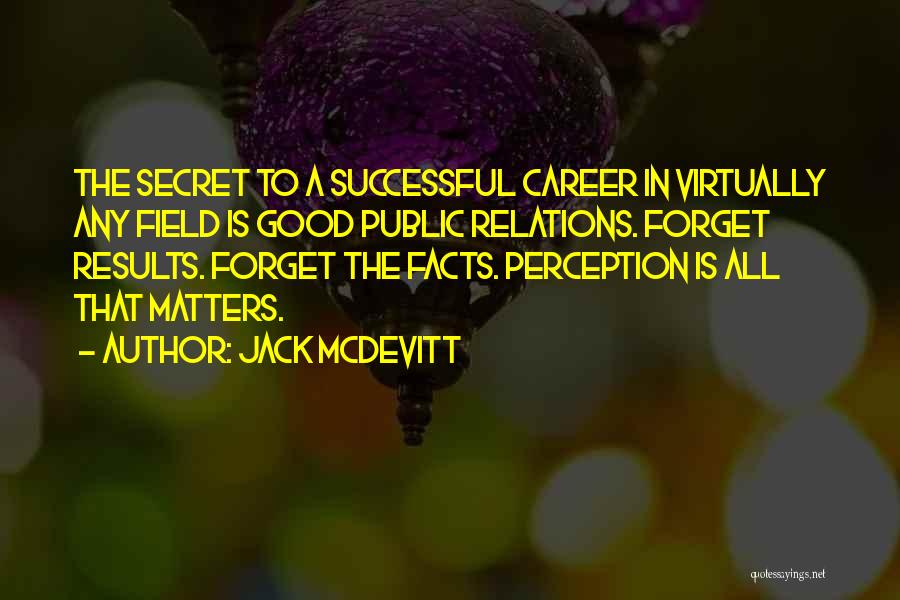 A Successful Career Quotes By Jack McDevitt