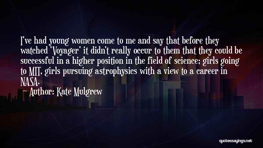 A Successful Career Quotes By Kate Mulgrew