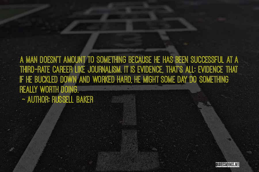 A Successful Career Quotes By Russell Baker