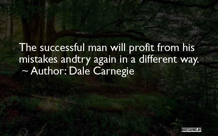 A Successful Man Quotes By Dale Carnegie