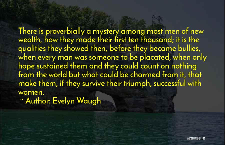 A Successful Man Quotes By Evelyn Waugh