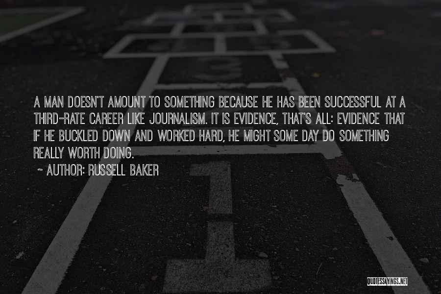 A Successful Man Quotes By Russell Baker