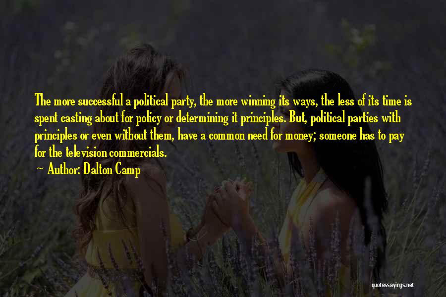 A Successful Party Quotes By Dalton Camp