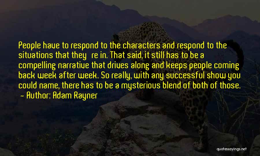 A Successful Week Quotes By Adam Rayner