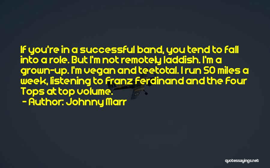 A Successful Week Quotes By Johnny Marr