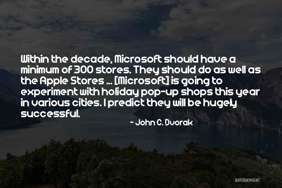 A Successful Year Quotes By John C. Dvorak