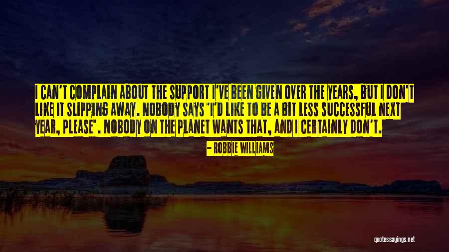 A Successful Year Quotes By Robbie Williams