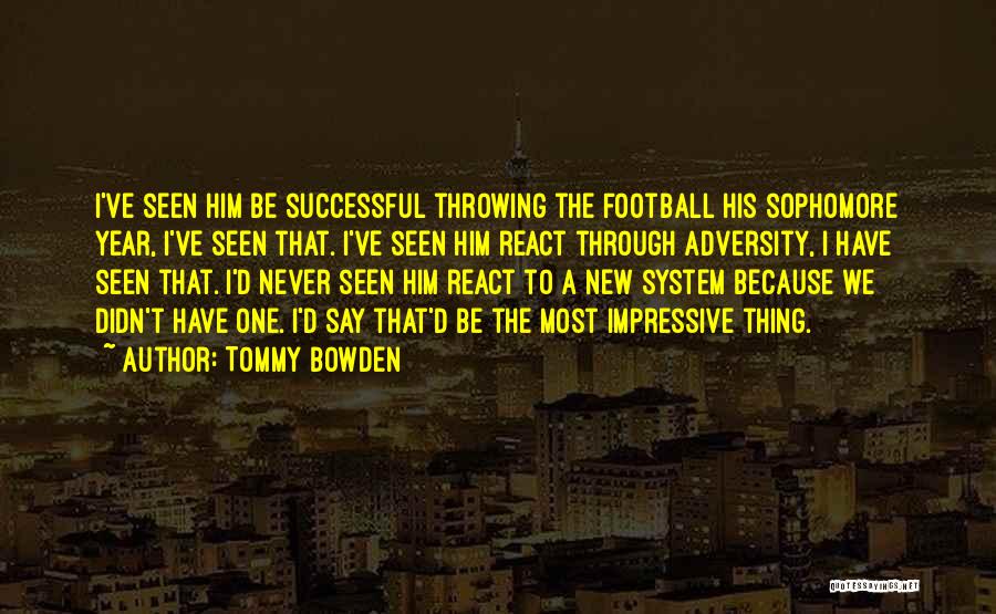 A Successful Year Quotes By Tommy Bowden