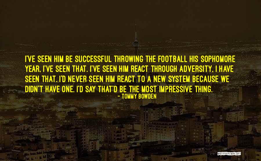 A Successful Year Quotes By Tommy Bowden