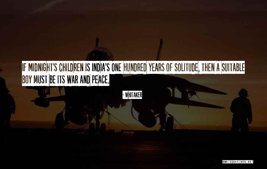 A Suitable Boy Quotes By Whitaker A Suitable Boy Quotes By Whitaker
