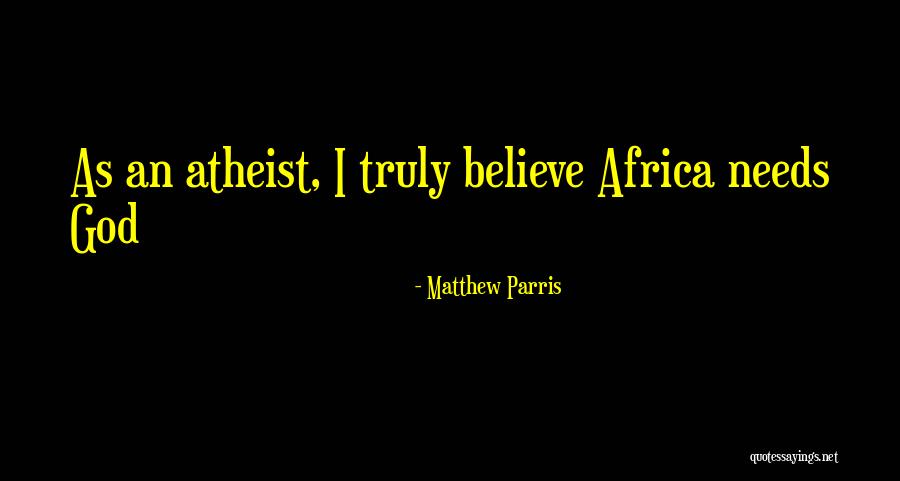 A Summer Novella Quotes By Matthew Parris