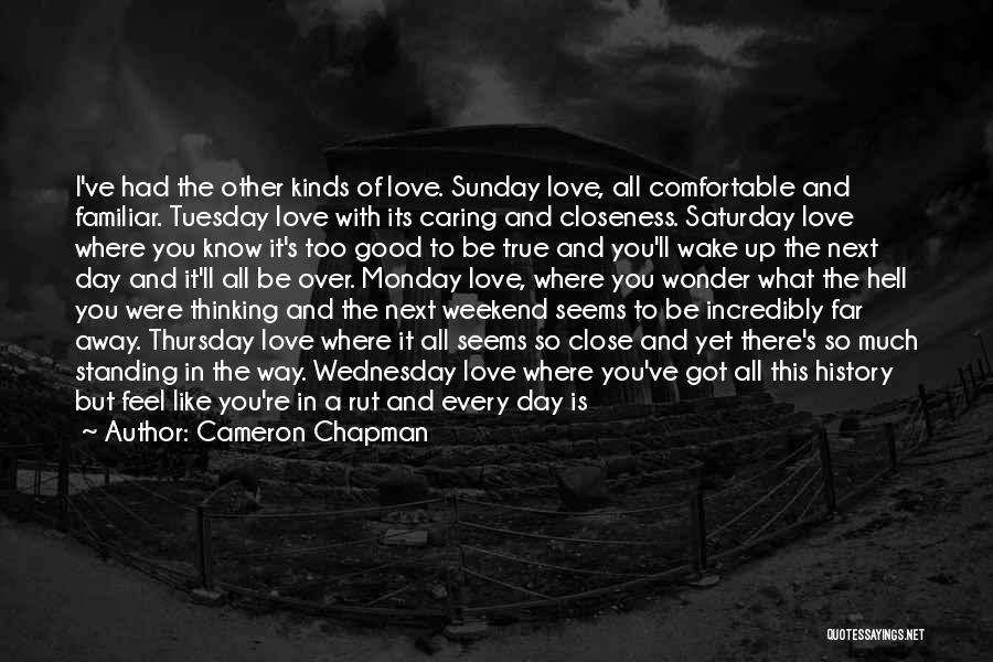 A Sunday Kind Of Love Quotes By Cameron Chapman