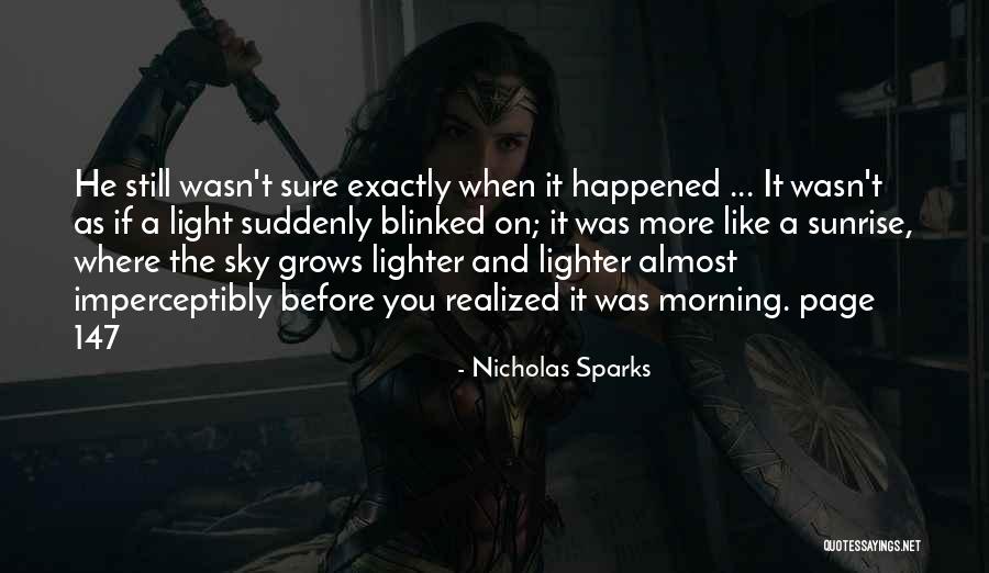 A Sunrise Quotes By Nicholas Sparks A Sunrise Quotes By Nicholas Sparks