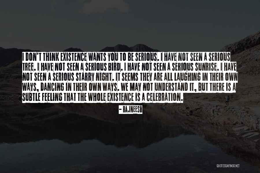 A Sunrise Quotes By Rajneesh A Sunrise Quotes By Rajneesh