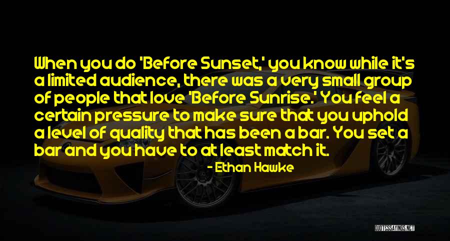 A Sunset Quotes By Ethan Hawke A Sunset Quotes By Ethan Hawke