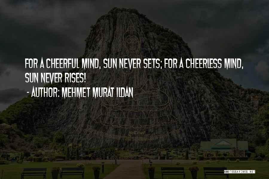 A Sunset Quotes By Mehmet Murat Ildan