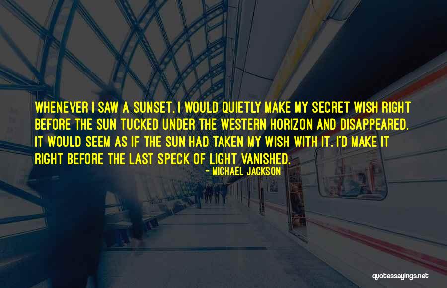 A Sunset Quotes By Michael Jackson